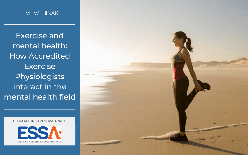 Exercise and mental health: How Accredited Exercise Physiologists interact in the mental health field