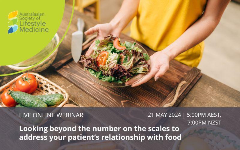 Looking beyond the number on the scales to address your patient’s relationship with food