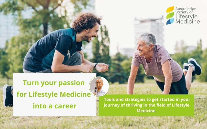 Turn your passion for Lifestyle Medicine into a living workshop