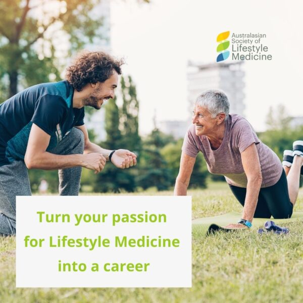 Turn your passion for Lifestyle Medicine into a career workshop