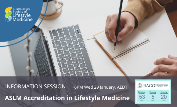 ASLM Accreditation in Lifestyle Medicine – Information Session (29 Jan 2025)