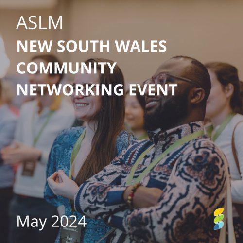 ASLM NSW Member Event May 2024
