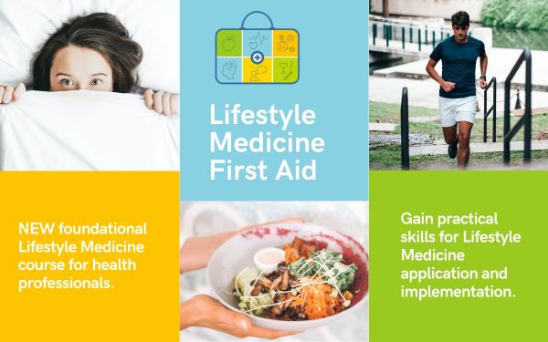 Lifestyle Medicine First Aid