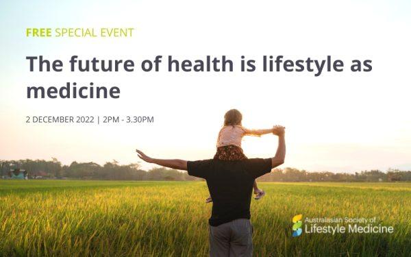 The future of health is lifestyle as medicine event image