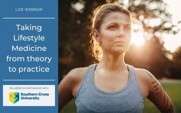 Taking Lifestyle Medicine from theory to practice