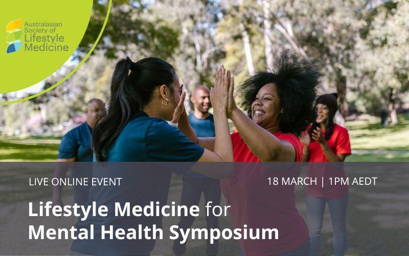 Lifestyle Medicine For Mental Health Symposium Cover Image